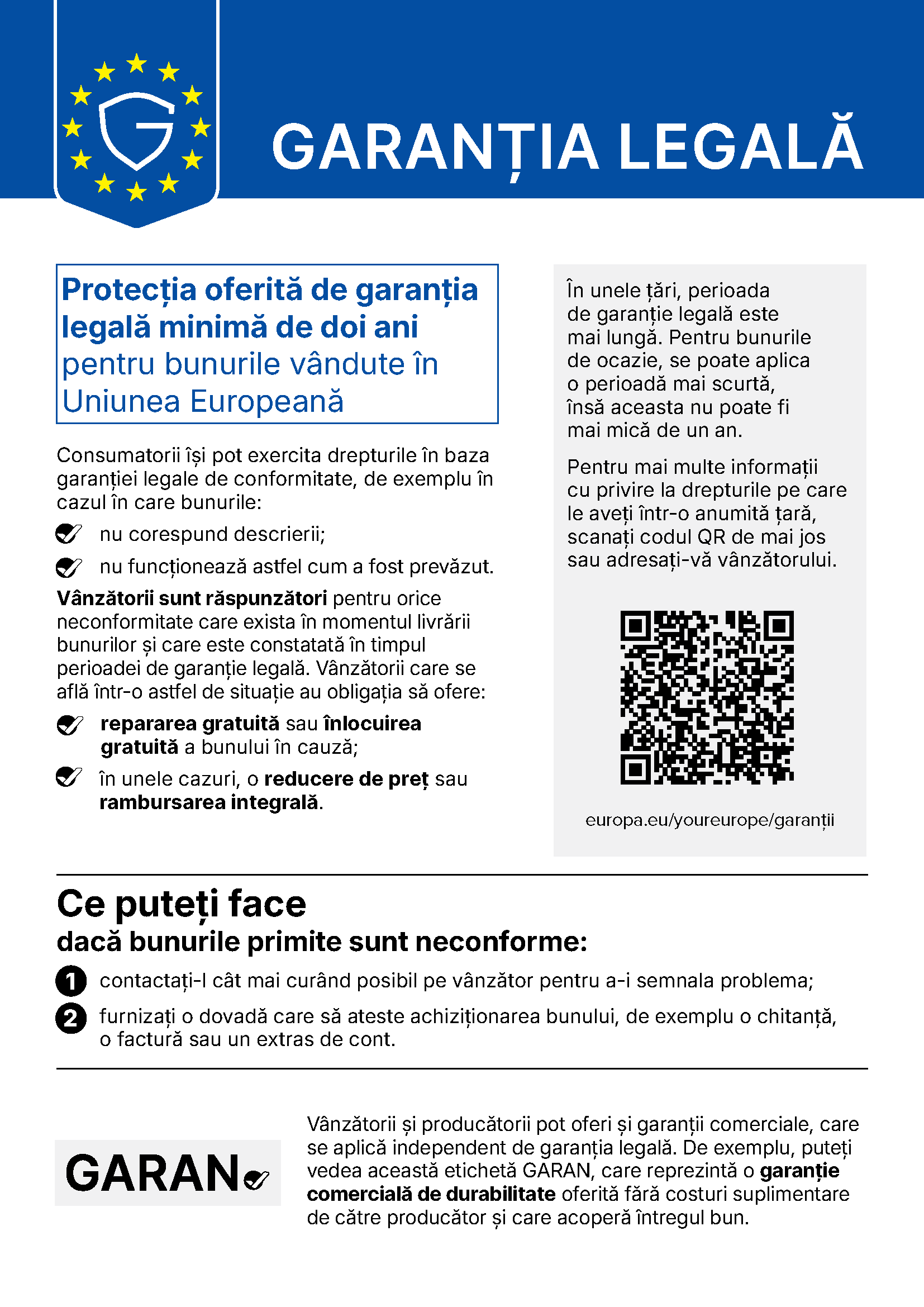 Notificare UE: aveți dreptul la o garanție legală de conformitate de minimum 2 ani, gratuită, dacă produsul nu este conform (reparare, înlocuire, reducerea prețului sau rezilierea contractului). Detalii pe europa.eu.